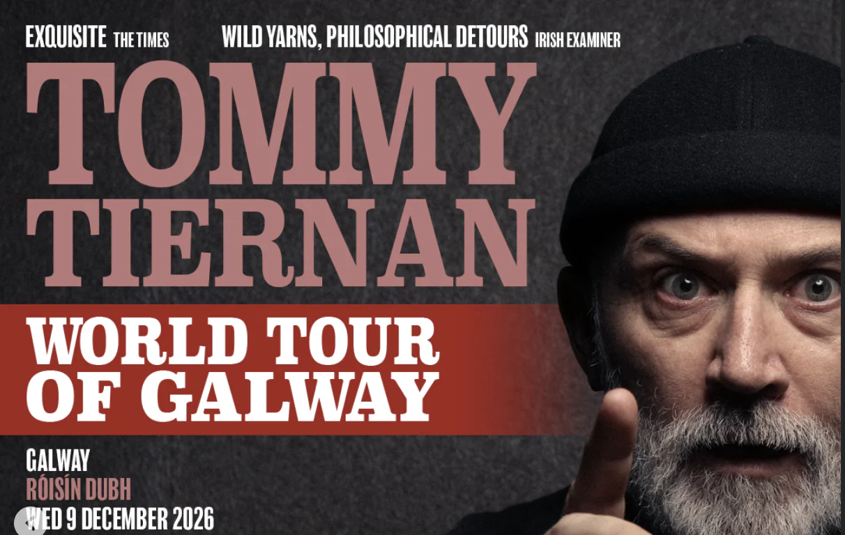 Tour poster for Tommy Tiernan&rsquo;s &ldquo;World Tour of Galway,&rdquo; listing performance dates and venues for December 2026.